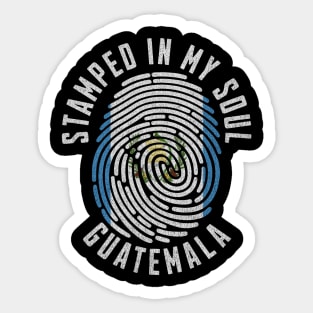 Stamped in My Soul Guatemala Flag Guatemalan Pride Sticker